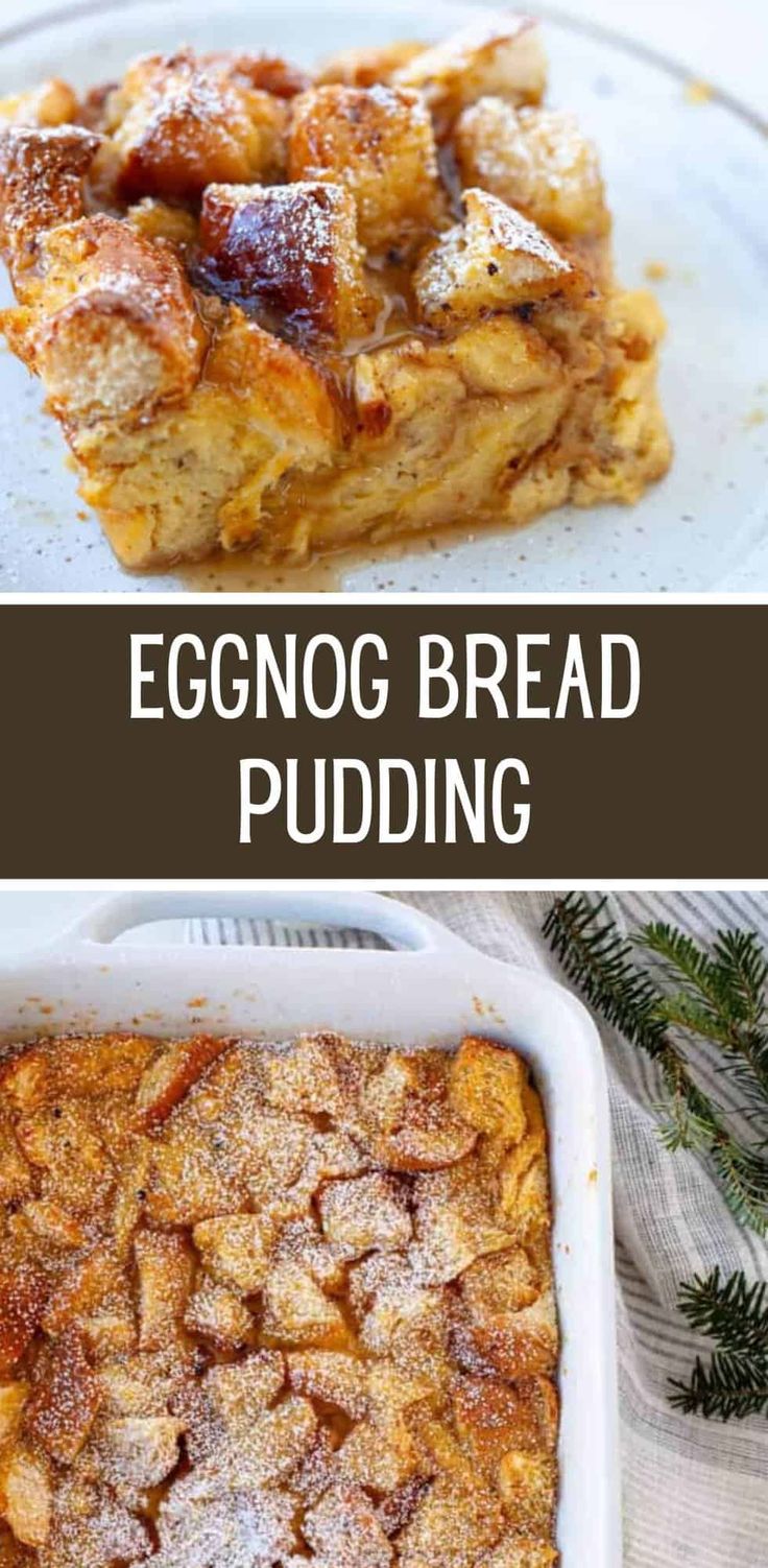 eggnog bread pudding in a white baking dish and topped with powdered sugar