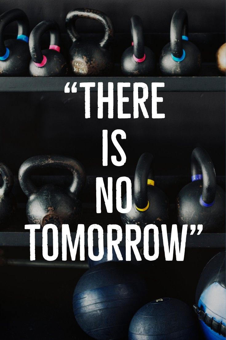 Start your training today no tomorrow There Is No Tomorrow Wallpaper, Today Is The Best Day, There Is No Tomorrow, Today Is Your Day, Find Motivation, No Tomorrow, Set Your Goals, Positive Habits, The Best Day