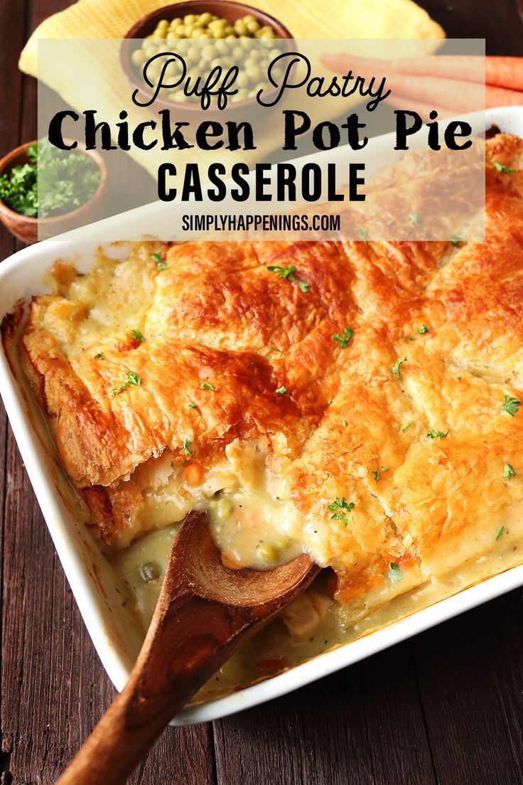 Puff Pastry Chicken Pot Pie Casserole in a baking dish with a wooden spoon Chicken Pot Pie Recipe Puff Pastry, Recipes Using Puff Pastry, Pot Pie Recipe Easy, Pie Chicken, Gravy Chicken, Puff Pastry Chicken, Easy Chicken Pot Pie Recipe, Healthy Chicken Pot Pie, Chicken Carrots