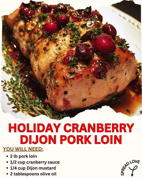 the flyer for holiday cranberry dijon pork loin