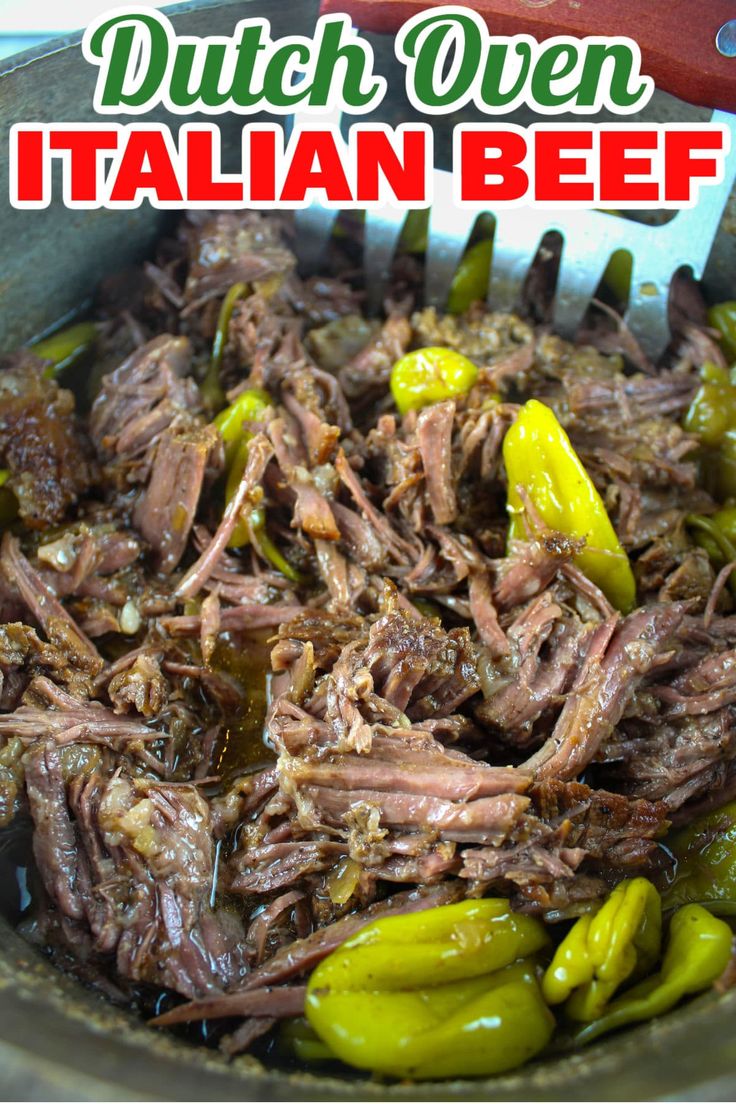 a close up of food in a pan on a table with the words dutch oven italian beef