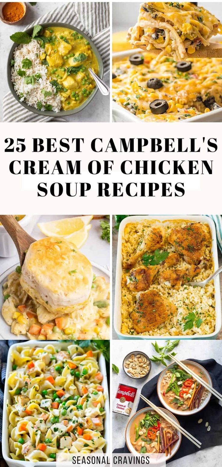 the 25 best campbells cream of chicken soup recipes on this list are delicious and easy to make