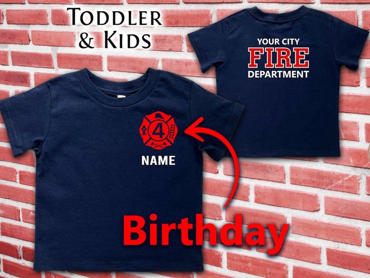 a fire department birthday shirt with the name and number on it, next to a brick wall