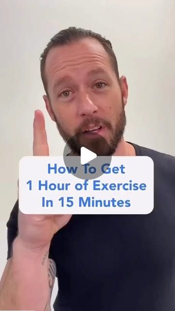 a man holding up a sign with the words how to get 1 hour of exercise in 15 minutes