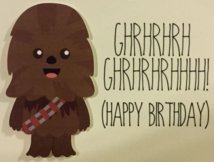 a star wars birthday card with a chewy bear on it's face and words