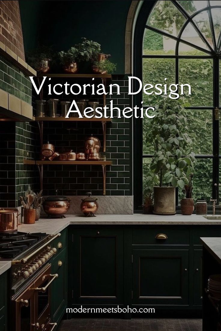 an image of a kitchen with green cabinets and black counter tops that says victorian design aesthetic