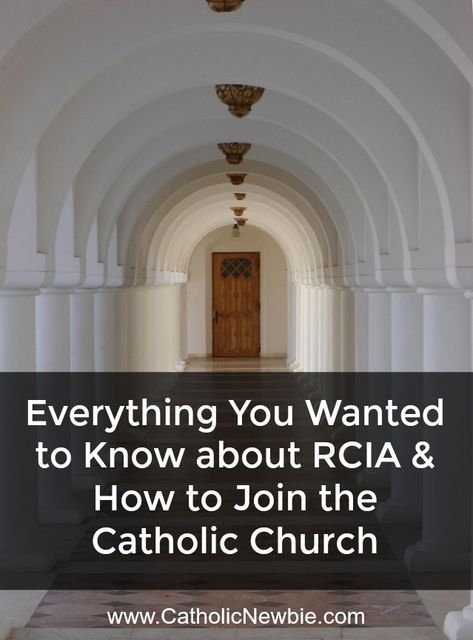 an archway with the words everything you wanted to know about rcla & how to join the catholic church