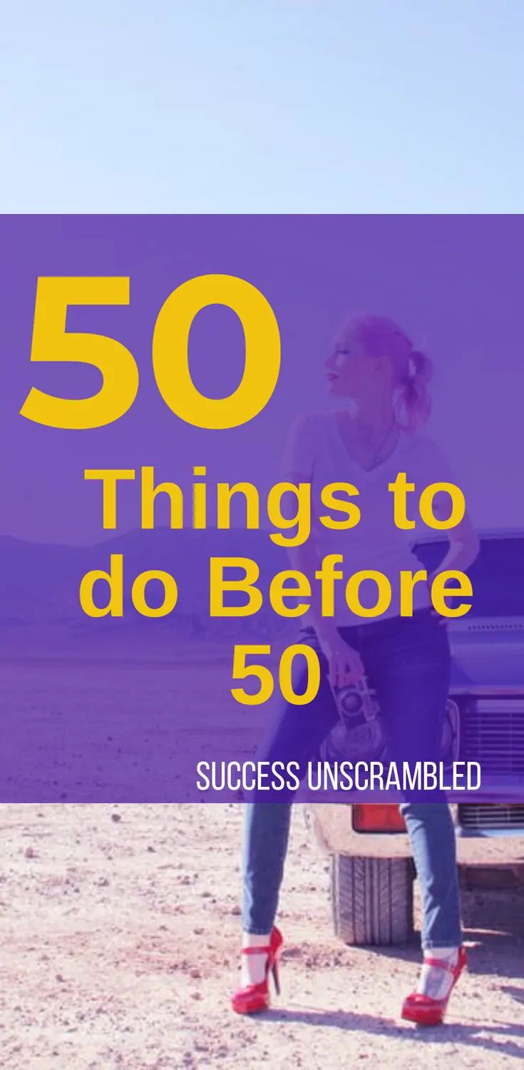 a woman sitting on the back of a truck with text overlay that reads 50 things to do before 50