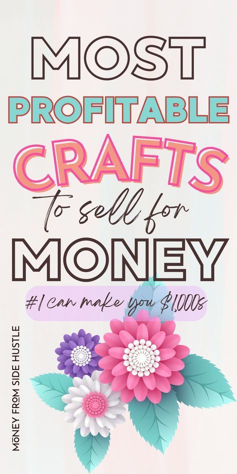 a poster with flowers and the words most proffiable crafts for self - money