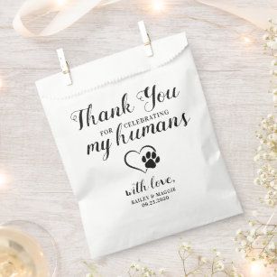 a white bag with the words thank you for celebrating my humans with love on it