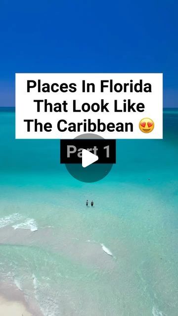 the beach with text that reads places in florida that look like the caribbean part 1