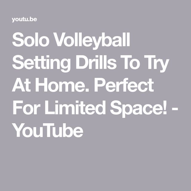 the words solo volleyball setting drills to try at home perfect for limited space you tube