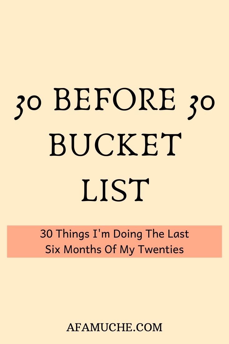 the title for 30 before 30 bucket list