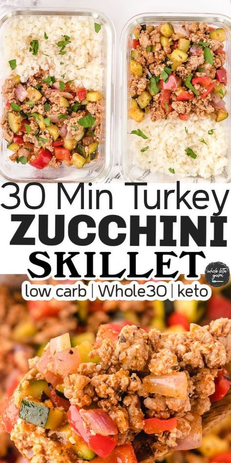 three plastic containers filled with food and the words 30 min turkey zucchini skillet