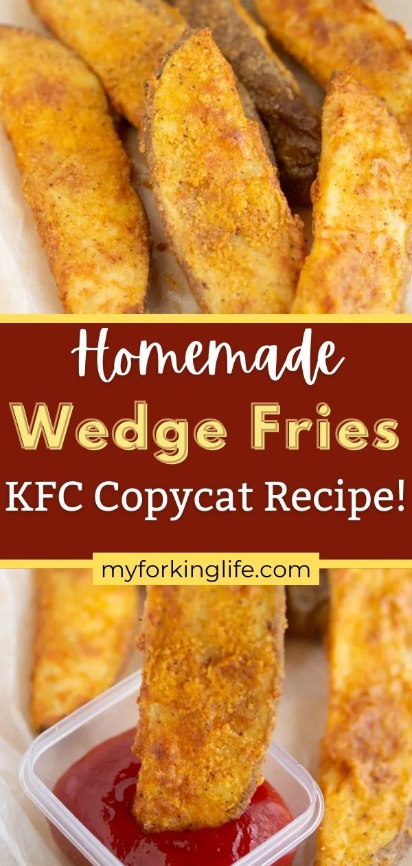 homemade wedge fries with ketchup in a container on the side and text overlay that reads homemade wedge fries kfc copyat recipe