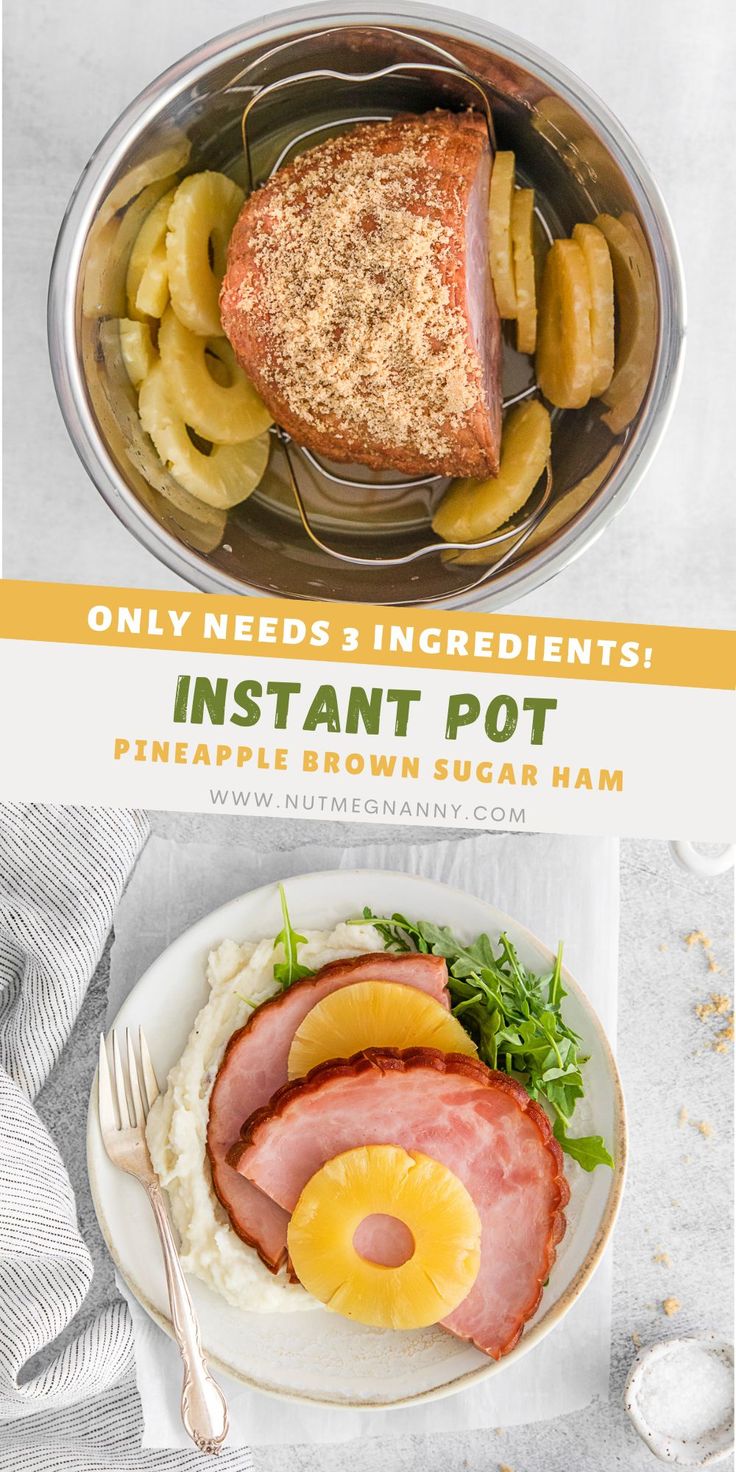 an advertisement for instant pot pie with pineapple and brown sugar ham on the side