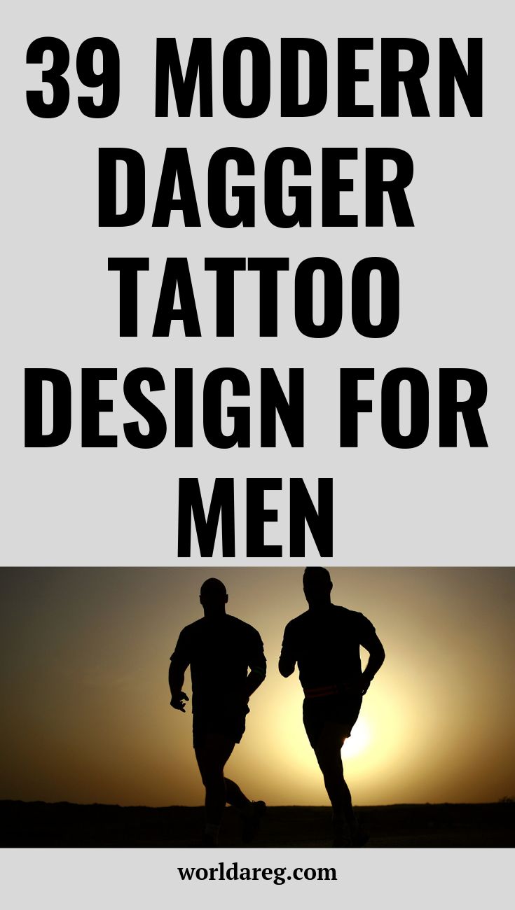 two men running in the sunset with text that reads 39 modern dagger tattoo design for men