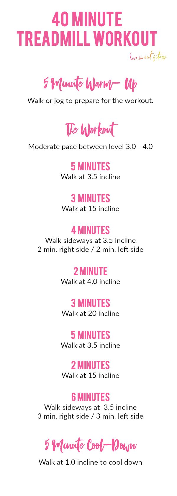 the 40 minute treadmill workout for women is shown in pink and white, with instructions to