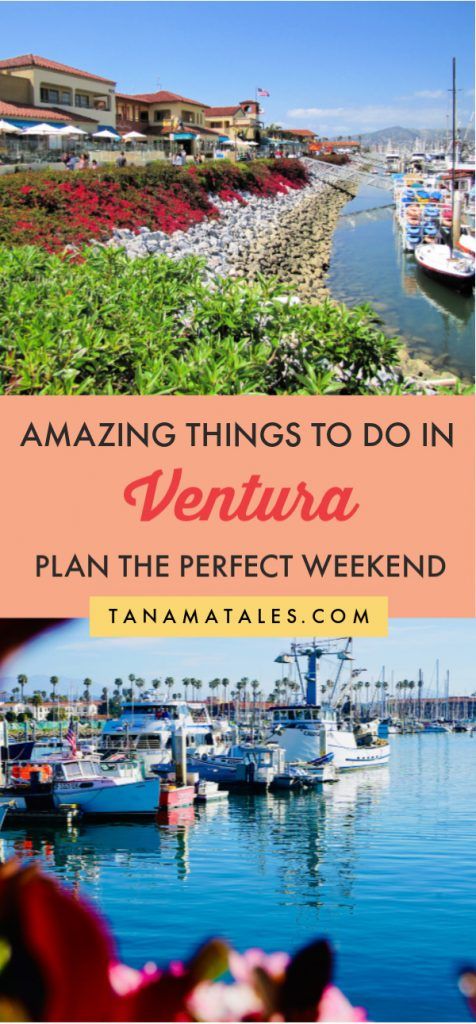 the marina with boats in it and text that reads amazing things to do in ventura plan the perfect weekend