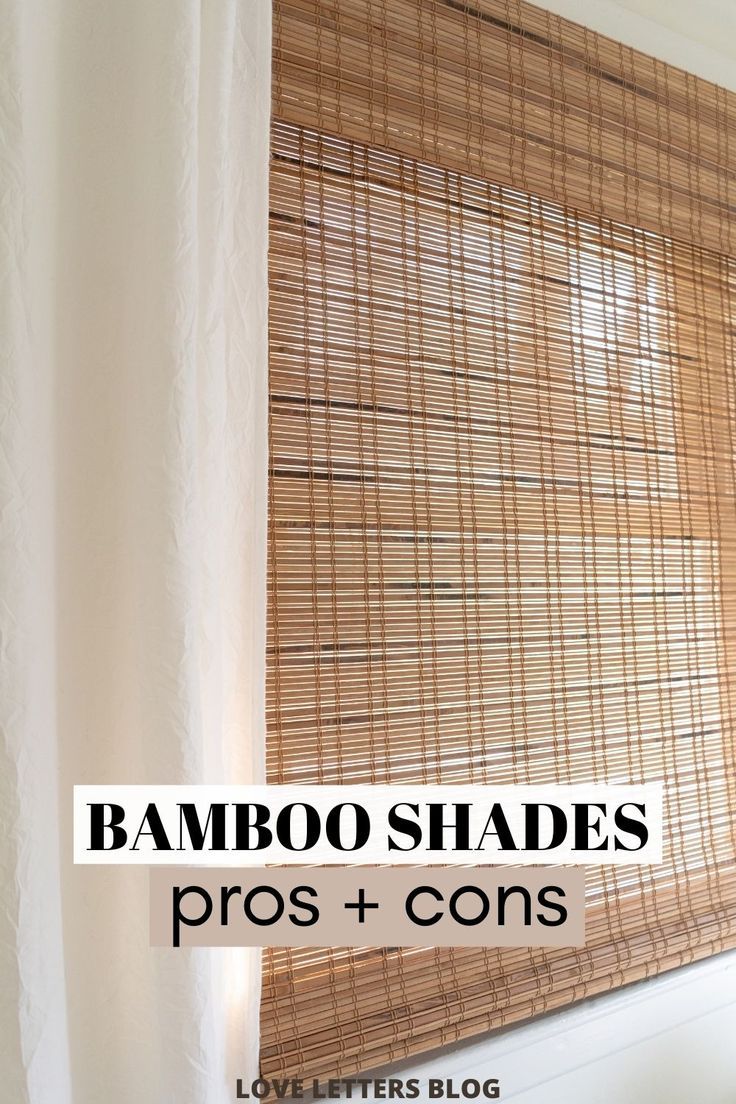 bamboo shades pros and cons