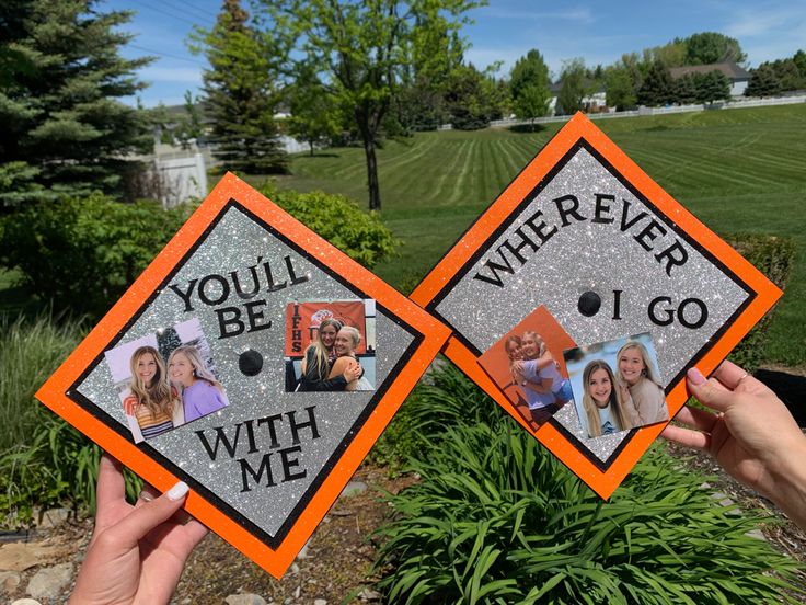 two orange and black graduation caps with pictures on them that say, you'll be wherever with me