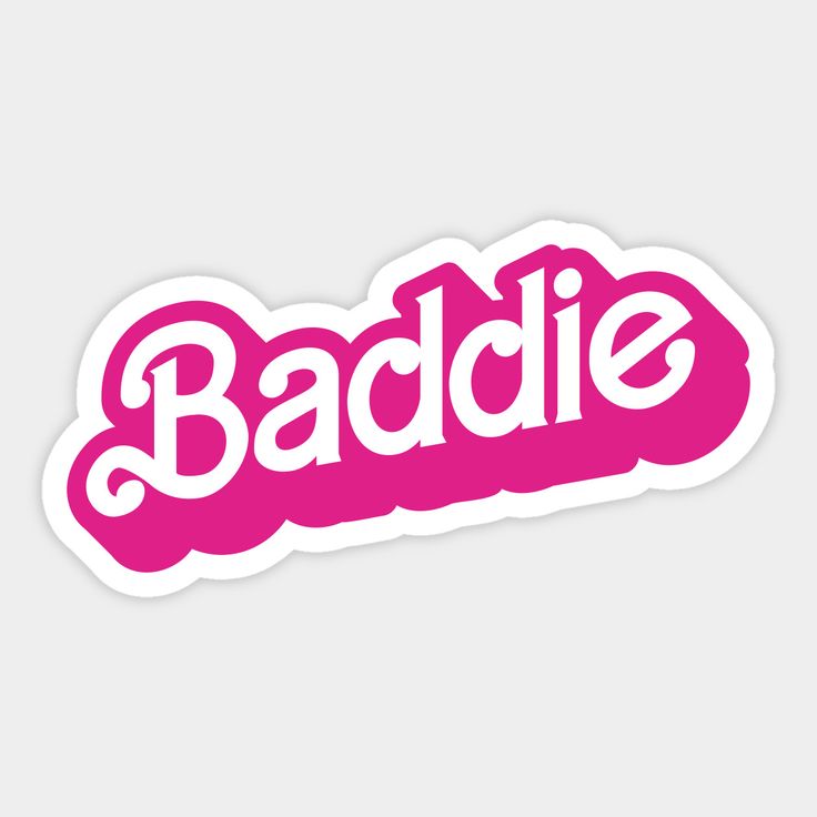 a sticker that says baddie in pink on a white background with the word baddie written across it