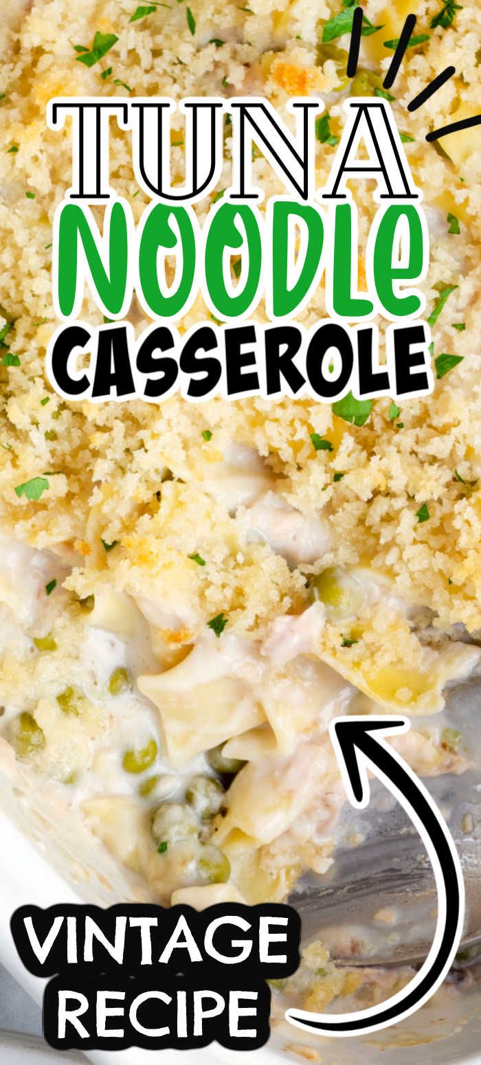 an image of tuna noodle casserole recipe on a plate with text overlay