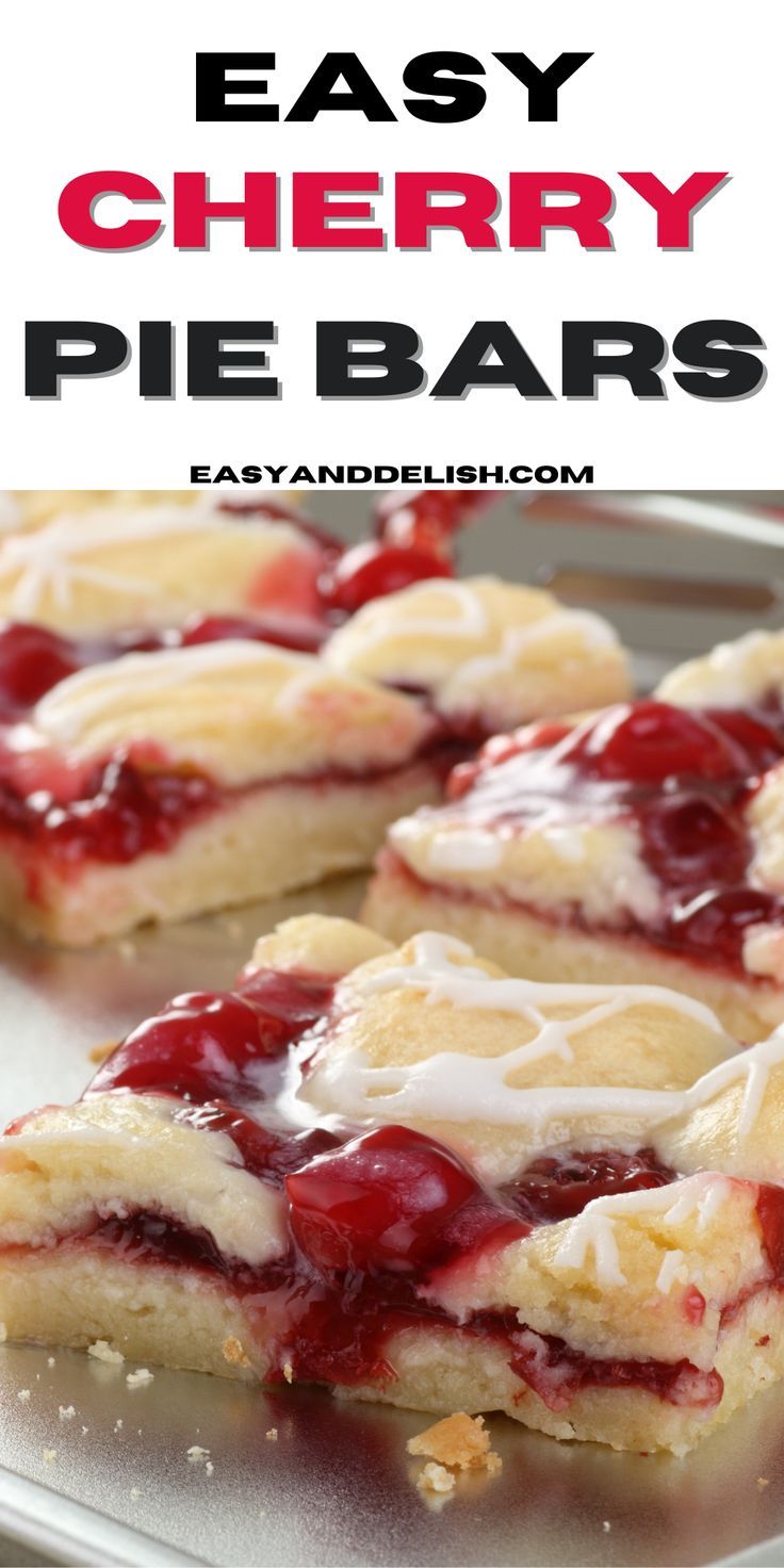 easy cherry pie bars on a baking sheet with text overlay that reads easy cherry pie bars