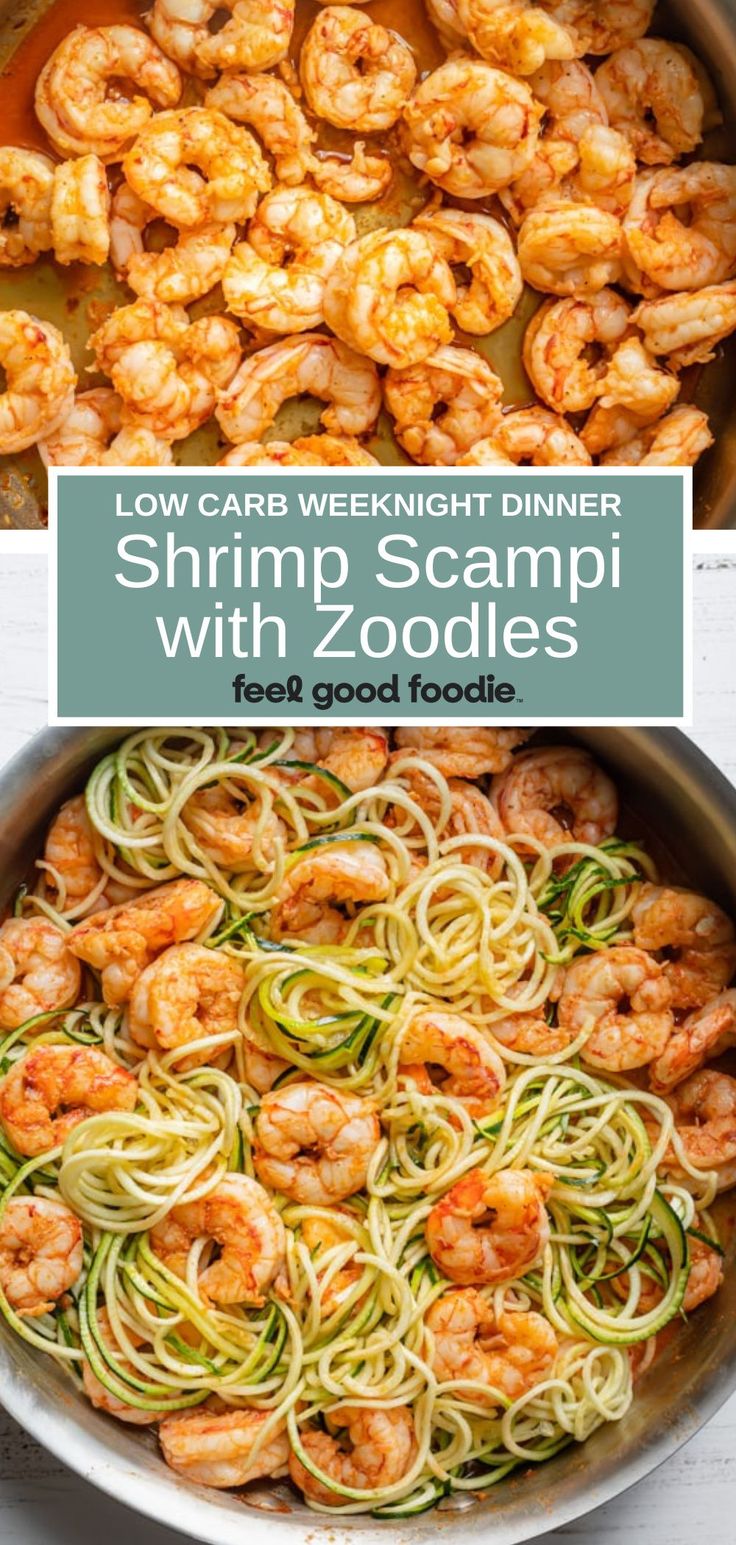 shrimp scampi with zoodles in a skillet and text overlay reading low carb weeknight dinner shrimp scampi with zoodles