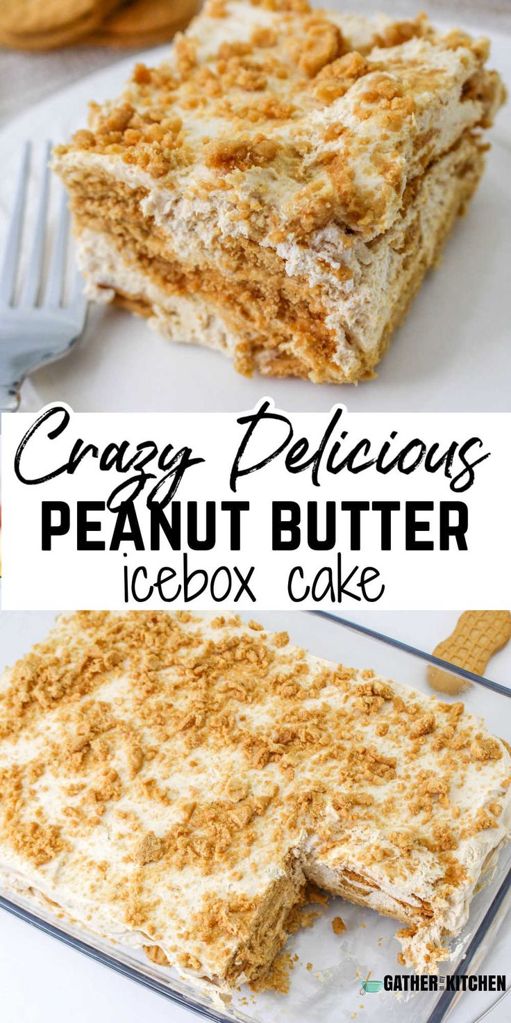 a close up of a piece of cake with crumbs on it and the words, crazy delicious peanut butter icebox cake