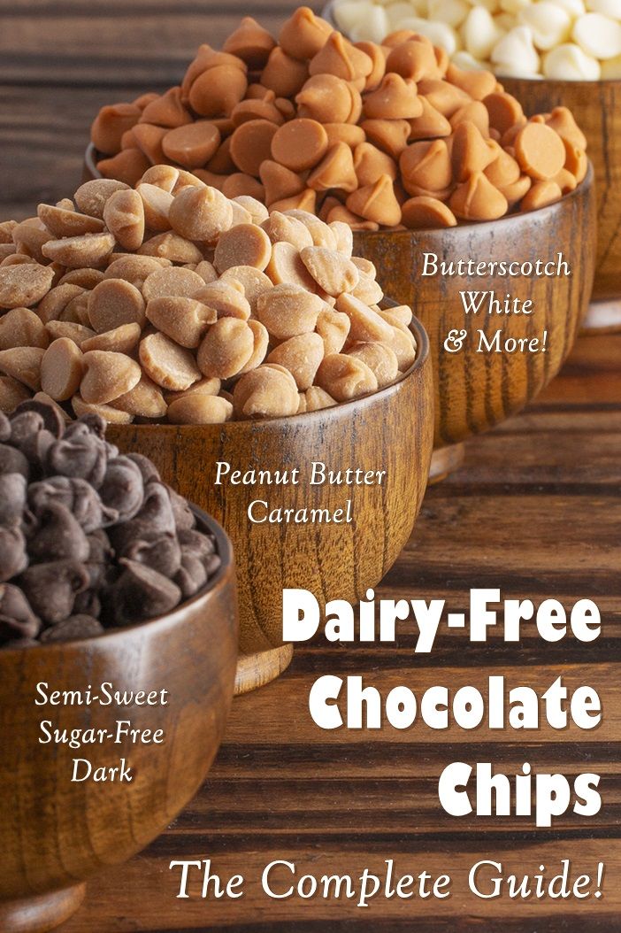 the complete guide to dairy - free chocolate chips, including peanut butter, white and caramel