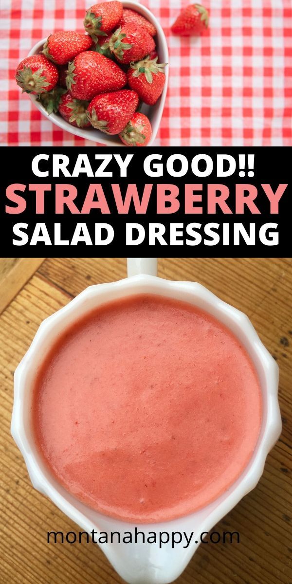 strawberry salad dressing in a white bowl with strawberries on the side and text overlay saying, crazy good strawberry salad dressing