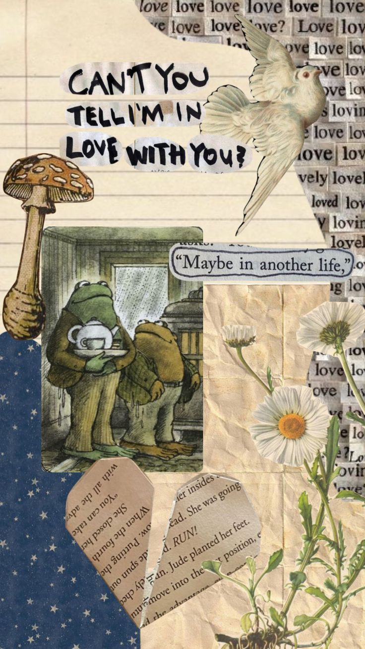 an altered collage with flowers, pictures and words on it that say can't you tell i'm in love with you?