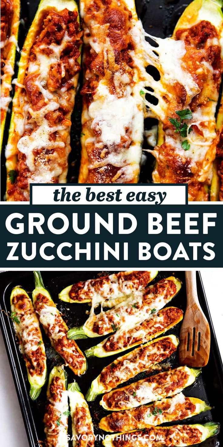 zucchini boats in a baking pan with the title overlay that reads, the best ever zucchini boats