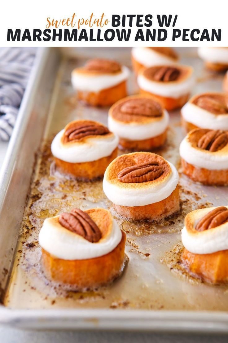 sweet potato bites w / marshmallow and pecan on a baking sheet with the words sweet potato bites w / marshmallow and pecan