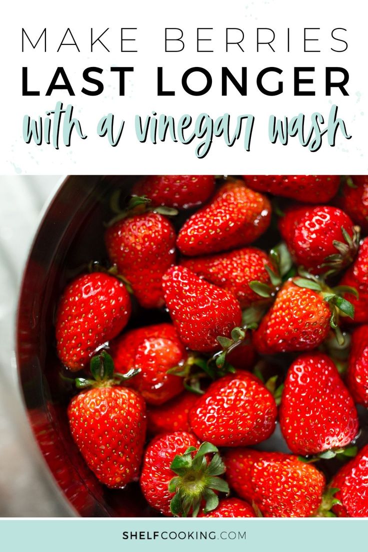 strawberries in a bowl with text overlay that reads make berries last longer with a vinegar mist