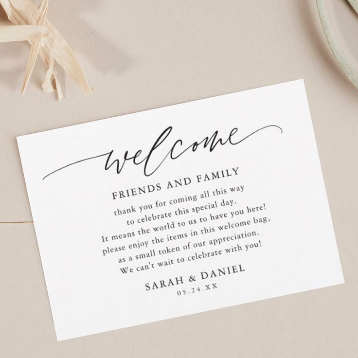 a card with the words welcome and friends and family written in cursive font