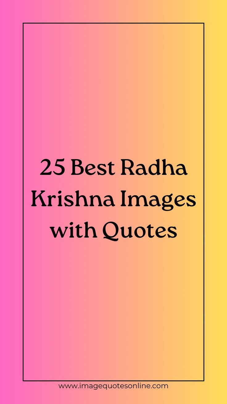 25 Best Radha Krishna Images with Quotes Krishna Images With Quotes, Radha Krishna Art Beautiful, Eternal Love Quotes, Radha And Krishna, Images With Quotes, Radha Krishna Quotes, Radha Krishna Love Quotes, Divine Love, Devotional Quotes