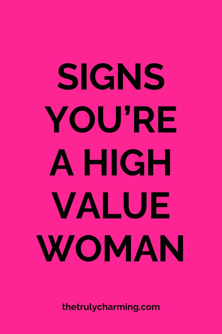 Signs You're a High-Value Woman People Who Value You, List Of High Standards, What Do You Bring To The Table, What Is A High Value Woman, How To Become High Value Women, High Standard Women, Be A High Value Woman, Most Interesting Woman In The Room, Qualities Of A High Value Woman