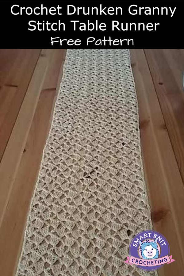 crochet drunk granny stitch table runner with free pattern on the bottom and side