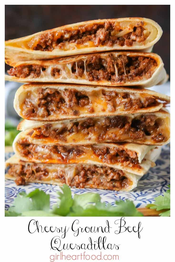 three cheesy ground beef quesadillas stacked on top of each other