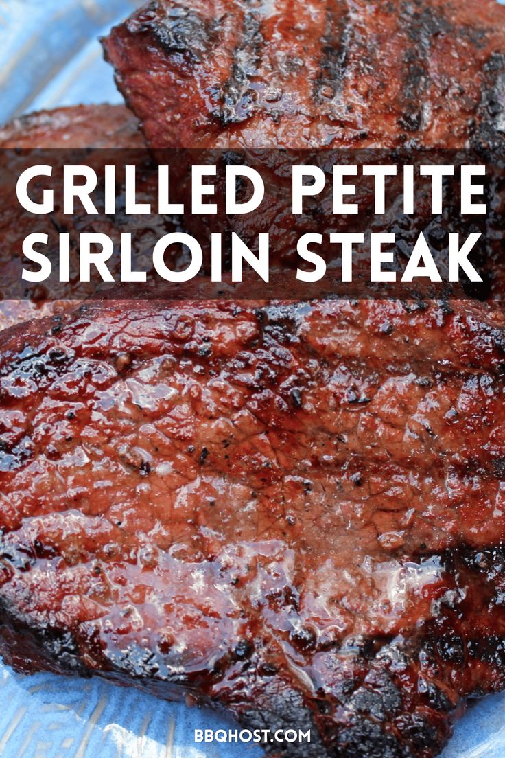 grilled petite sirloins steak with text overlay