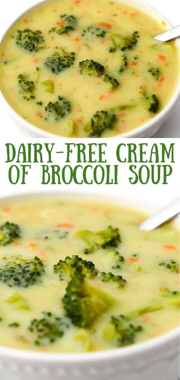 Two images of a white bowl filled with vegan cream of broccoli soup. Dairy Free Cream Soup, Broccoli Soup Healthy, Dairy Free Soup Recipe, Broccoli Potato Soup, Creamy Broccoli Soup, Cream Of Broccoli, Dairy Free Soup, Cream Of Broccoli Soup, Broccoli Soup Recipes