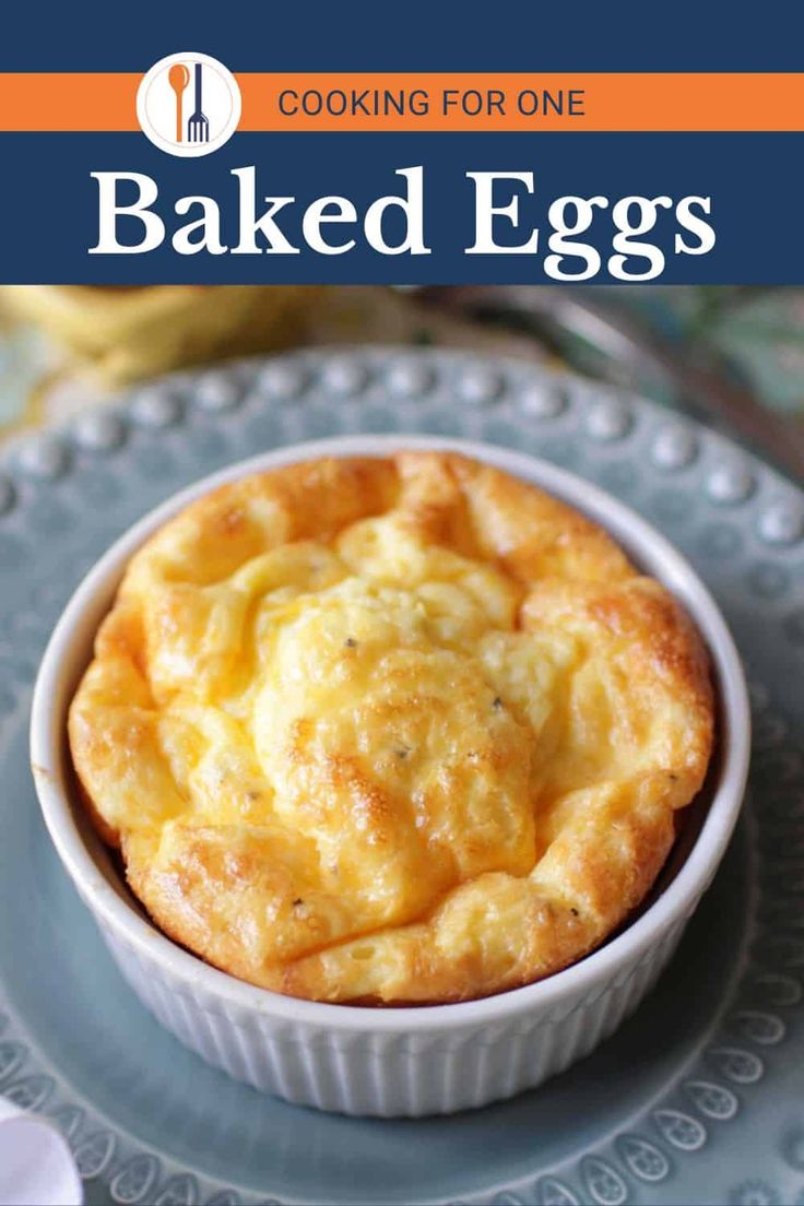 an image of baked eggs in a bowl on a plate with the title cooking for one