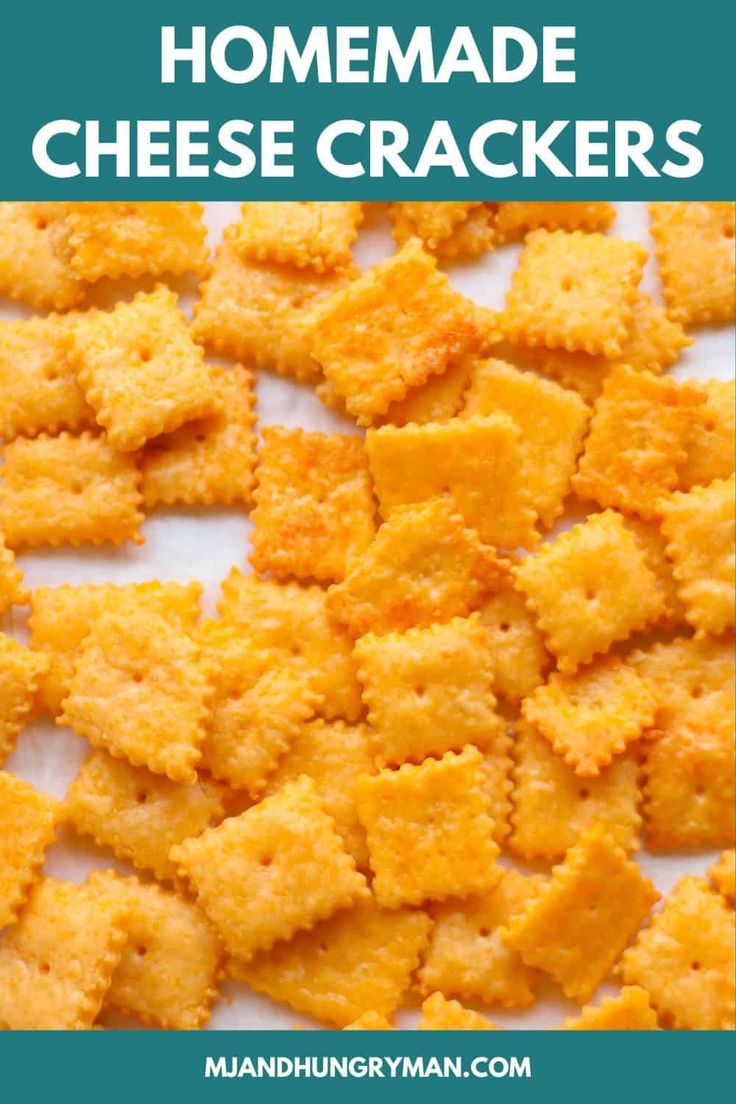 homemade cheesy crackers with text overlay that says homemade cheese crackers