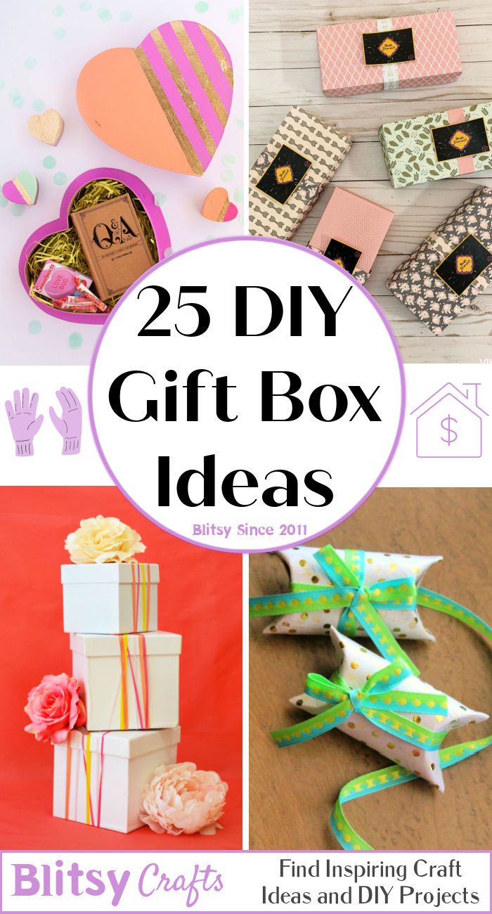 25 diy gift box ideas that are easy to make and great for any occasion