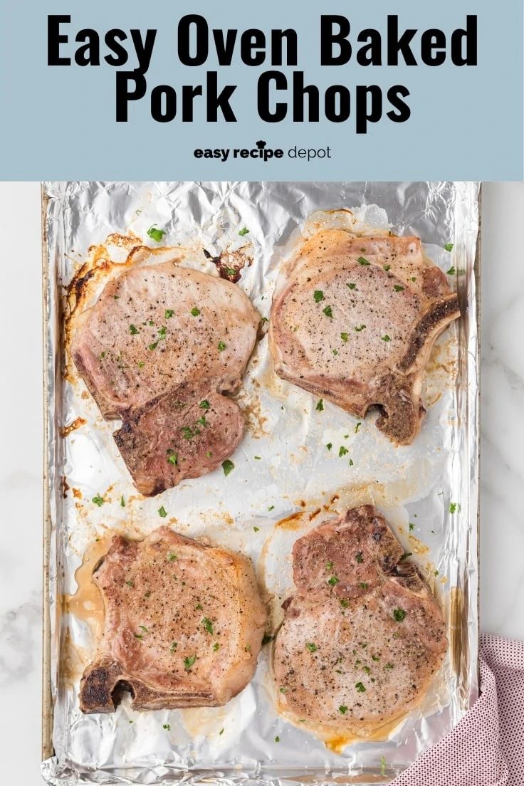 baked pork chops in foil with text overlay that says easy oven baked pork chops