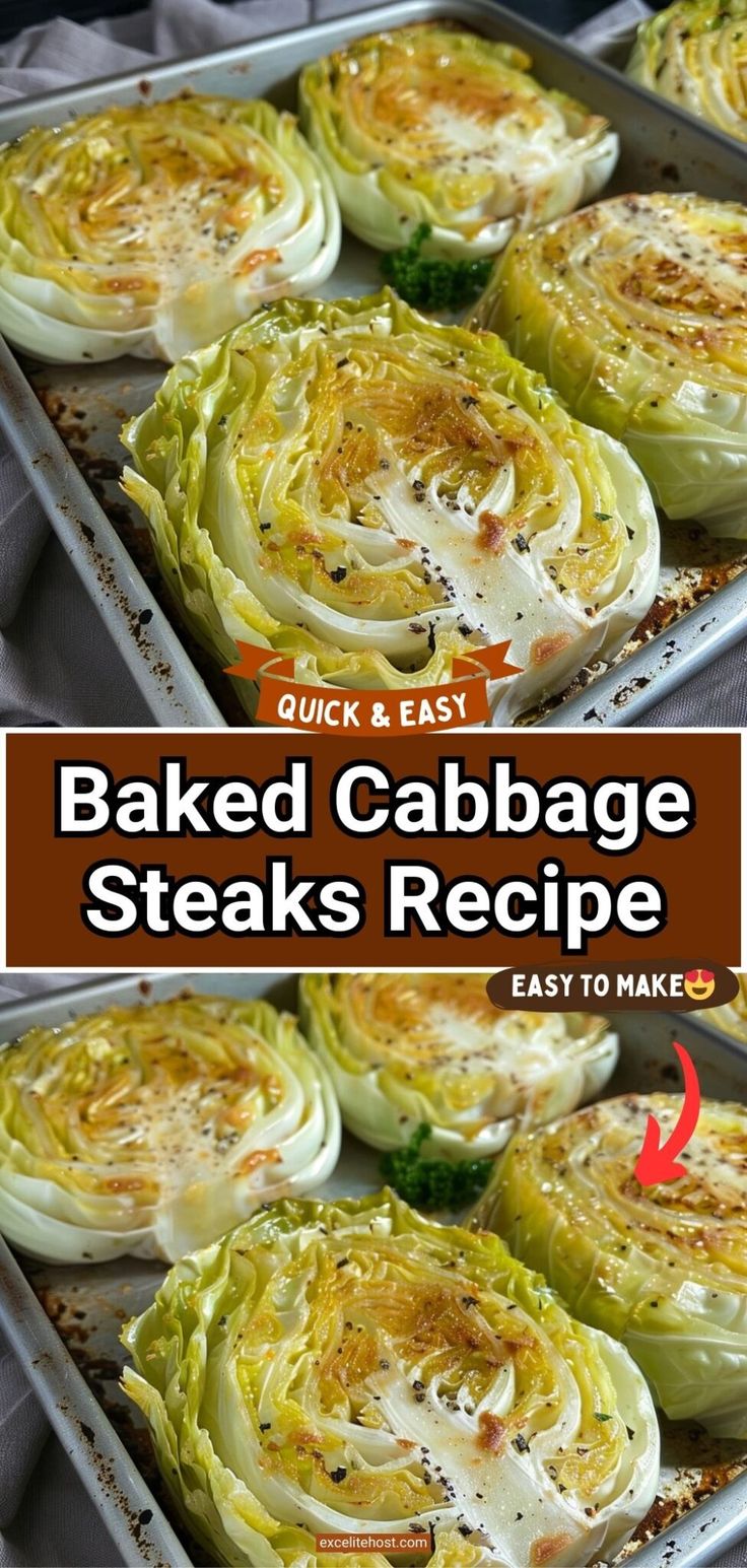 baked cabbage steaks recipe on a baking sheet with text overlay that reads, baked cabbage steaks recipe easy to make