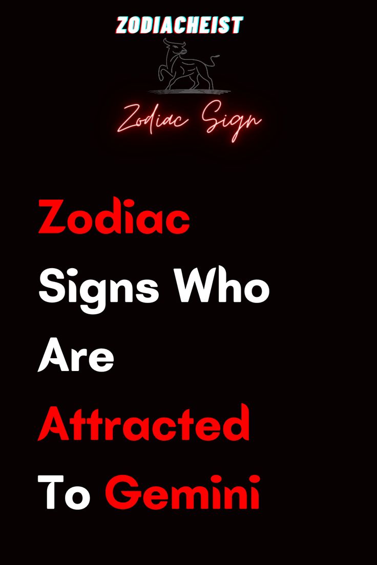 zodiac signs who are attracted to genni