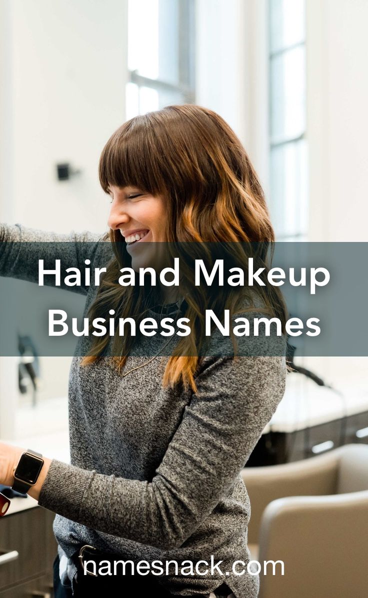 a woman with her hair in the air and text overlay that reads, hair and makeup business names